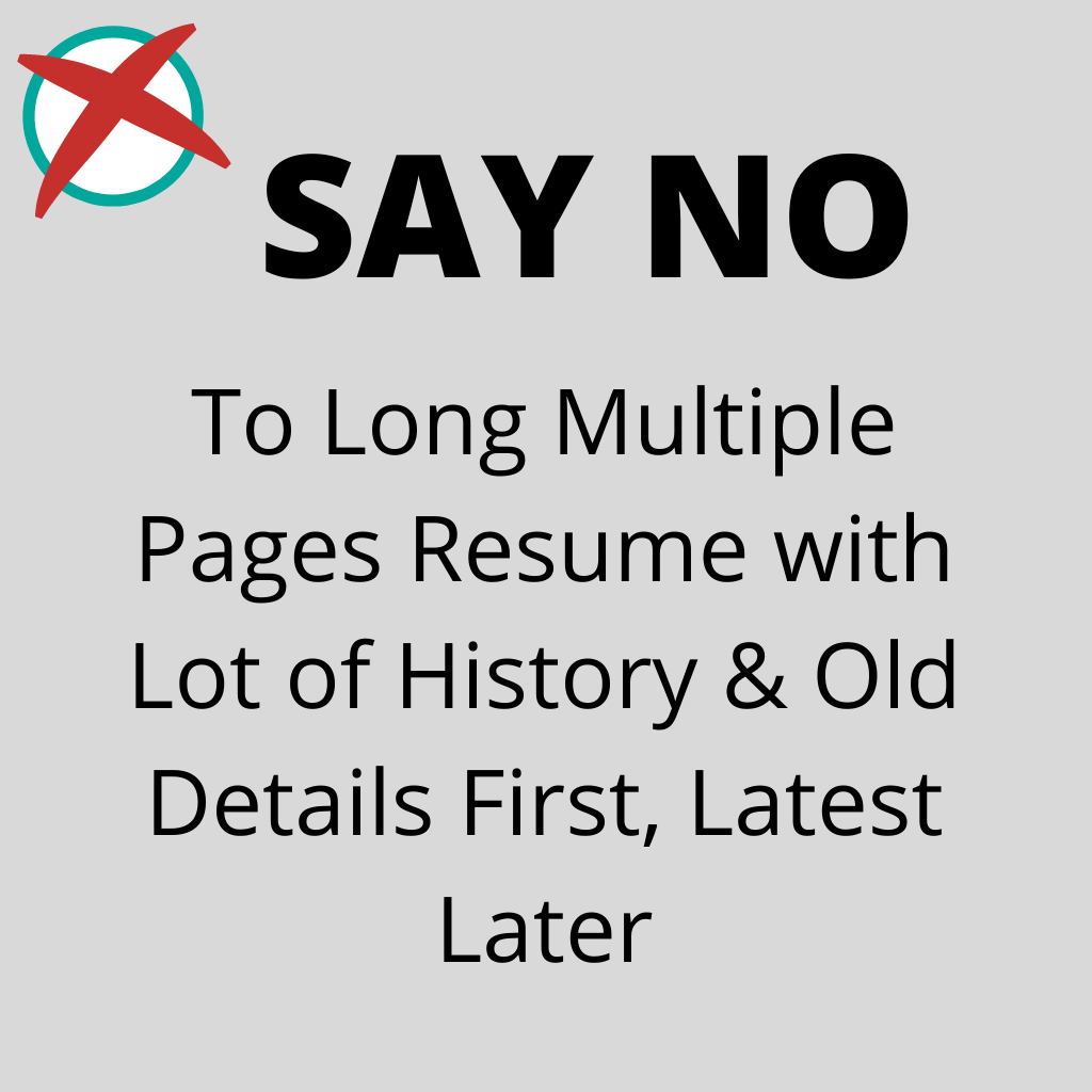 Resume Bad Practice Long Resume With History Old Details